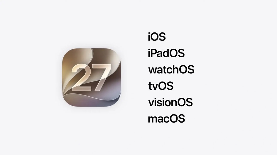 iOS 27, iPadOS 27, macOS 27, watchOS 27 и visionOS 27